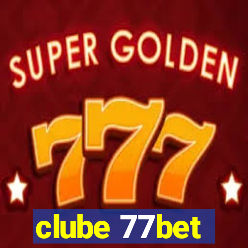 clube 77bet